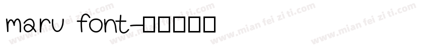 maru font字体转换